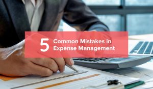 5 Common Mistakes in Expense Management - Zaggle Blog